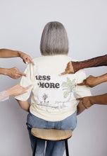 Load image into Gallery viewer, Sisters Social /LESS IS MORE Tee
